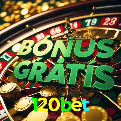 120bet:Jogue nas melhores slots e conquiste grandes jackpots!