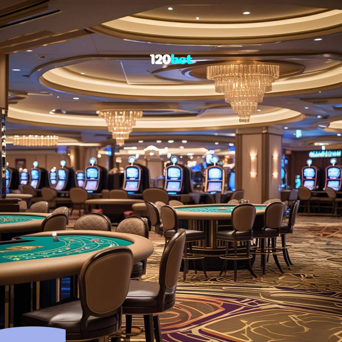 120bet：Aposte no futebol e jogue blackjack com grandes vitórias no cassino online!
