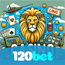 120bet:Aposte no futebol e jogue os melhores jogos de cassino com segurança!