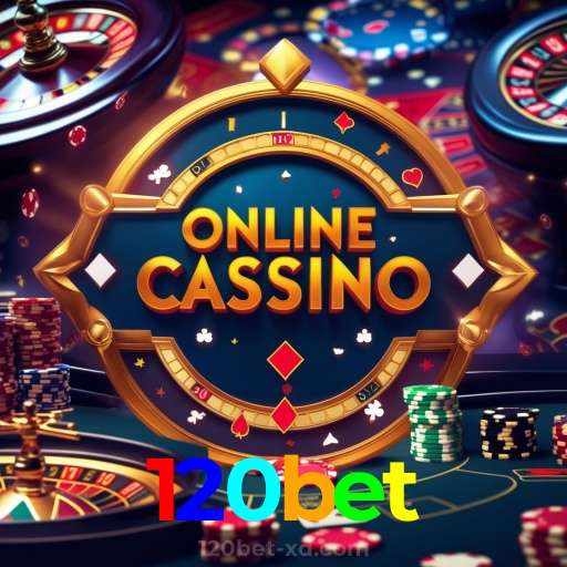 120bet:O cassino online mais confiável para poker, roleta e apostas no futebol!
