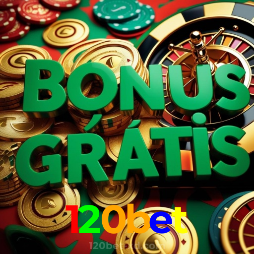 120bet:Jogue poker, aposte no futebol e leve prêmios incríveis no cassino!
